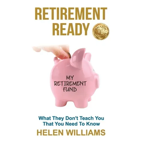 Retirement Ready: What They Don't Teach You That You Need to Know - Paperback