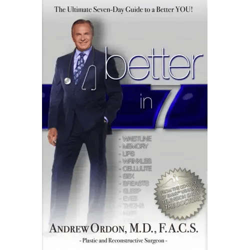 Better in 7: The Ultimate Seven-Day Guide to a Better You! - Hardcover