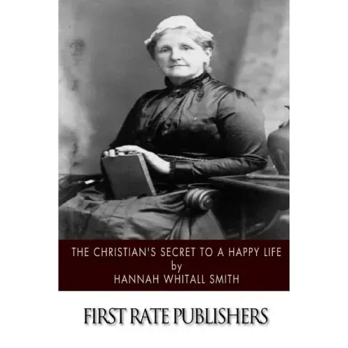 The Christian's Secret to a Happy Life - Paperback