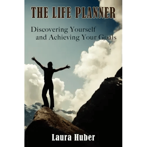 The Life Planner, Discovering Yourself and Achieving Your Goals - Paperback