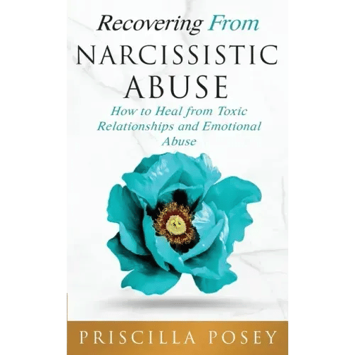 Recovering From Narcissistic Abuse: How to Heal from Toxic Relationships and Emotional Abuse - Paperback