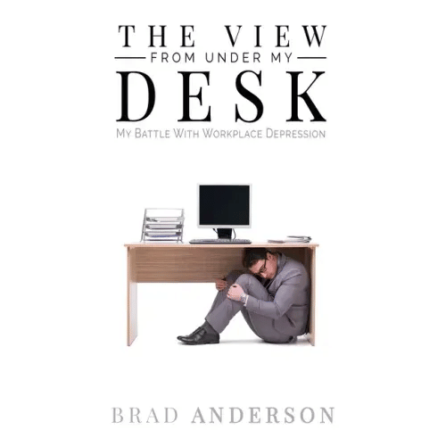 The View From Under My Desk: My Battle With Workplace Depression - Paperback