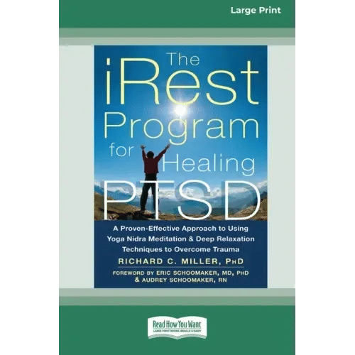The iRest Program for Healing PTSD: A Proven-Effective Approach to Using Yoga Nidra Meditation and Deep Relaxation Techniques to Overcome Trauma [Stan - Paperback