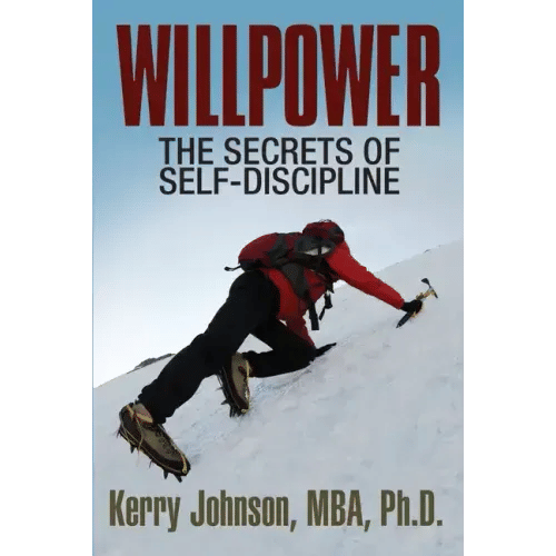 Willpower: The Secrets of Self-Discipline - Paperback