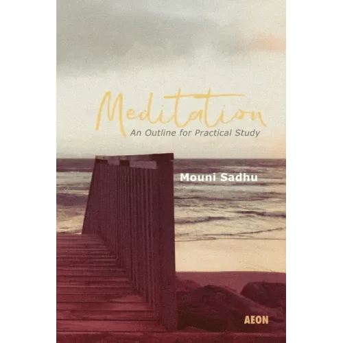 Meditation: An Outline for Practical Study - Paperback