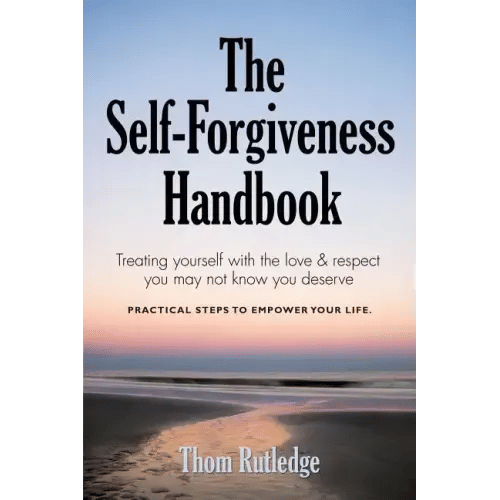 The Self-Forgiveness Handbook - Paperback