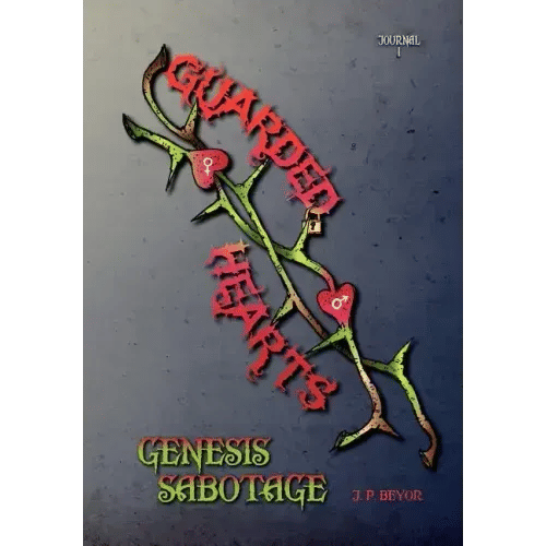 Guarded Hearts: Genesis Sabotage - Hardcover