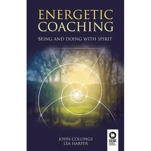Energetic coaching: Being and Doing with Spirit - Paperback