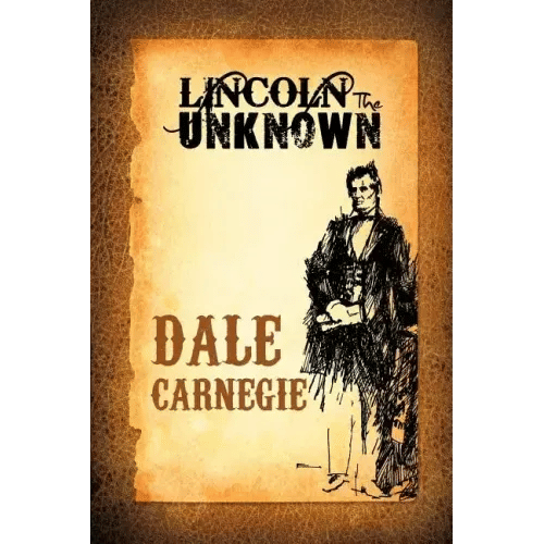 Lincoln the Unknown - Paperback