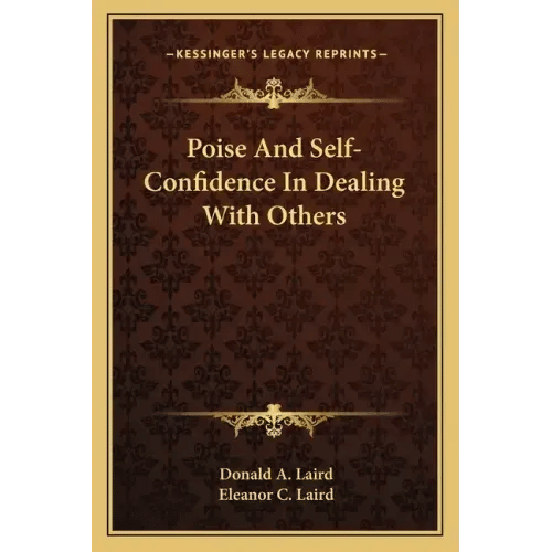 Poise and Self-Confidence in Dealing with Others - Paperback