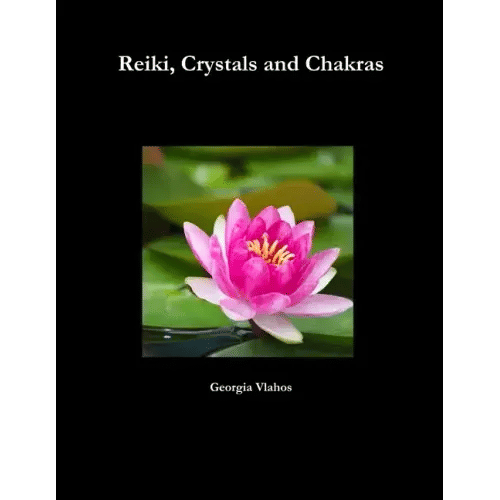Reiki, Crystals and Chakras - Paperback