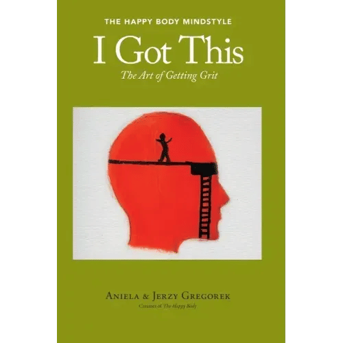 I Got This: The Art of Getting Grit - Paperback