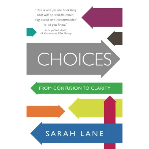Choices: From Confusion to Clarity - Paperback