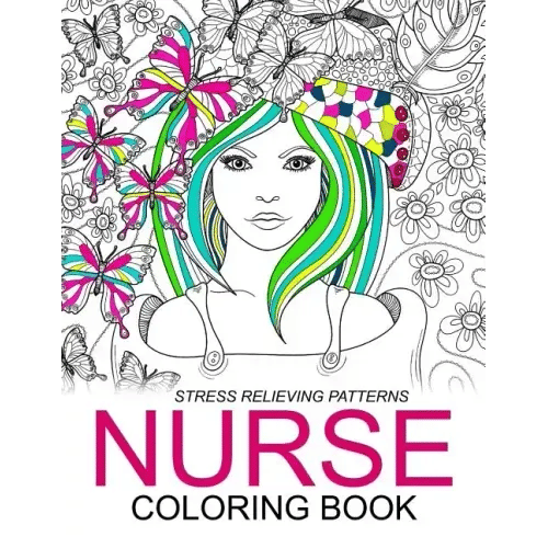 Nurse Coloring Books: Humorous Coloring Books For Grown-Ups and Adults - Paperback