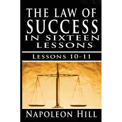 The Law of Success, Volume X & XI: Pleasing Personality & Accurate Thought - Paperback