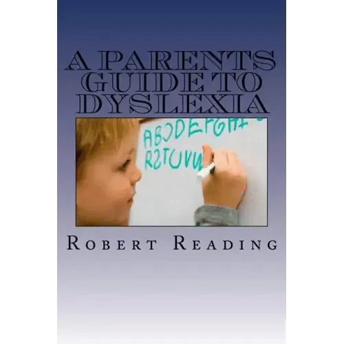 A Parents Guide to Dyslexia - Paperback
