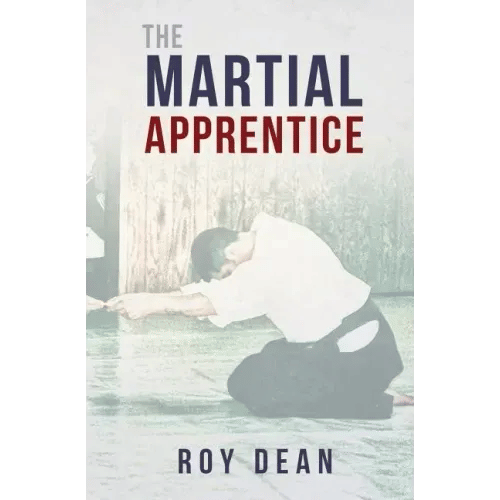 The Martial Apprentice: Life as a Live in Student of Japanese Jujutsu - Paperback