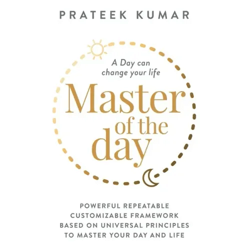 Master of the Day: A Day can change your life - Paperback