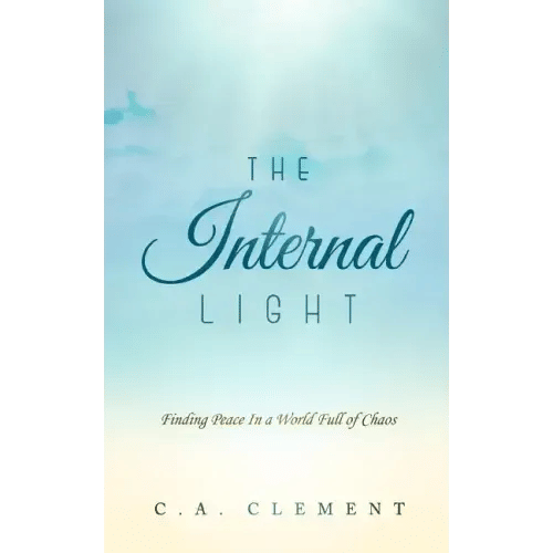 The Internal Light: Finding Peace in a World Full of Chaos - Paperback