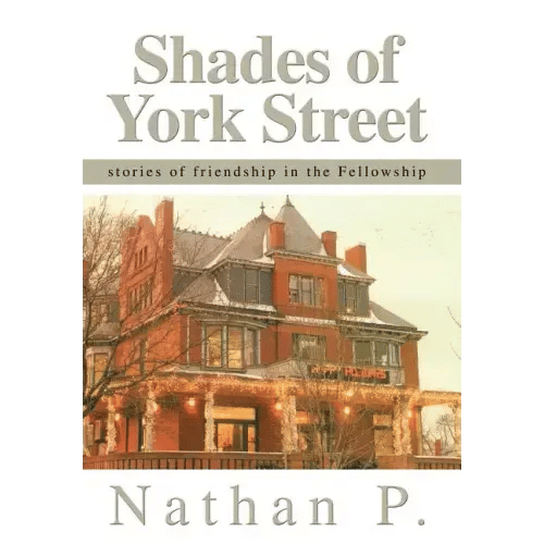 Shades of York Street: stories of friendship in the Fellowship - Hardcover