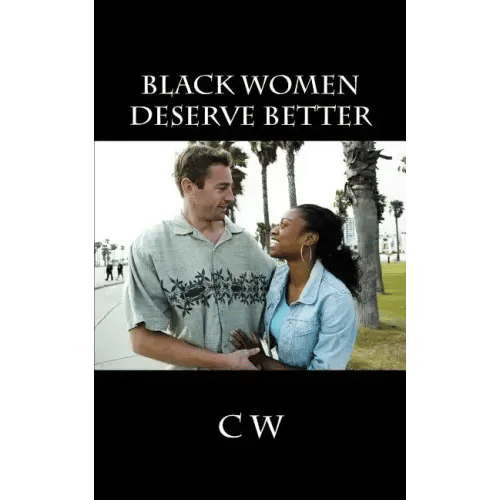 Black Women Deserve Better - Paperback