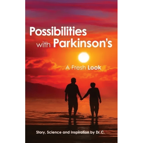 Possibilities with Parkinson's: A Fresh Look - Paperback