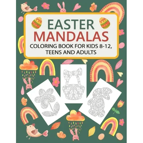 Easter Mandalas Coloring Book for Kids, Teens and Adults - Paperback
