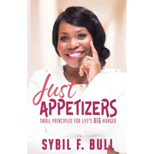 Just Appetizers: Small Principles for Life's Big Hunger - Paperback