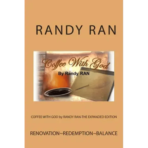 COFFEE WITH GOD by RANDY RAN-THE EXPANDED EDITION - Paperback