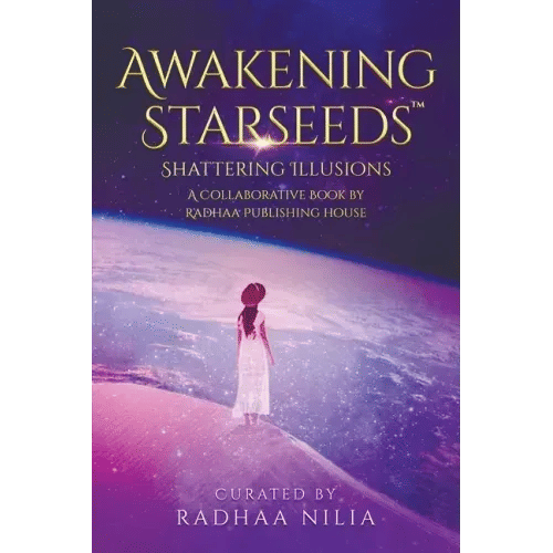 Awakening Starseeds: Shattering Illusions - Paperback