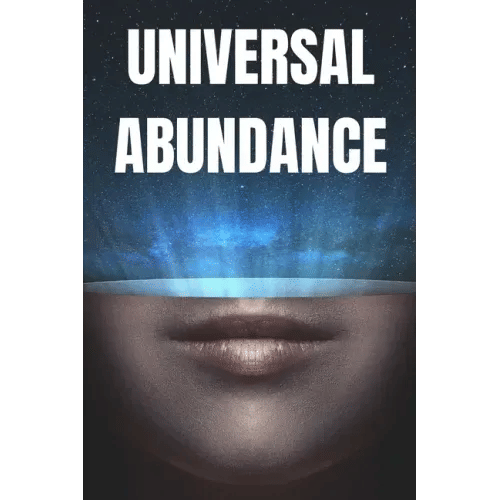 Universal Abundance: The Universal Laws of Prosperity - Paperback
