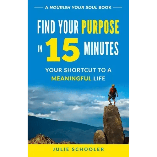 Find Your Purpose in 15 Minutes: Your Shortcut to a Meaningful Life - Paperback