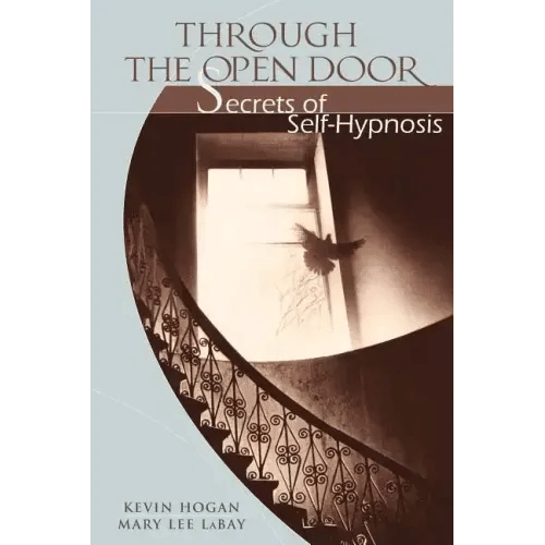 Through the Open Door: Secrets of Self-Hypnosis - Paperback