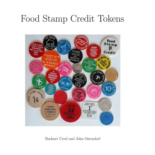 Food Stamp Credit Tokens - Hardcover