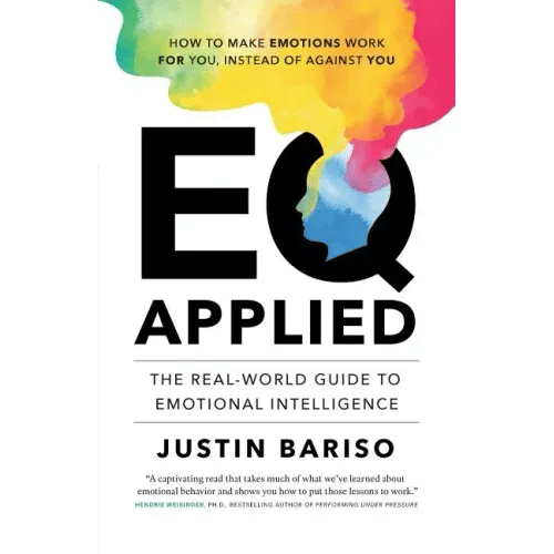 EQ, Applied: The Real-World Guide to Emotional Intelligence - Paperback
