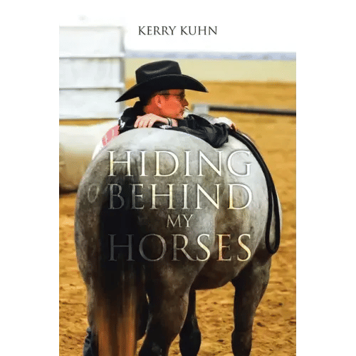 Hiding Behind My Horses - Paperback