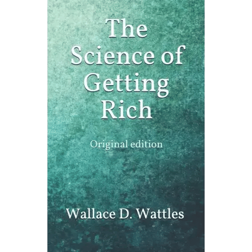 The Science of Getting Rich: Original edition - Paperback