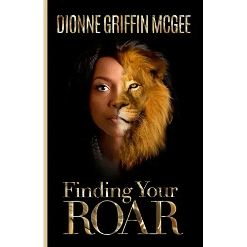 Finding Your Roar: The Lion in Leadership - Paperback