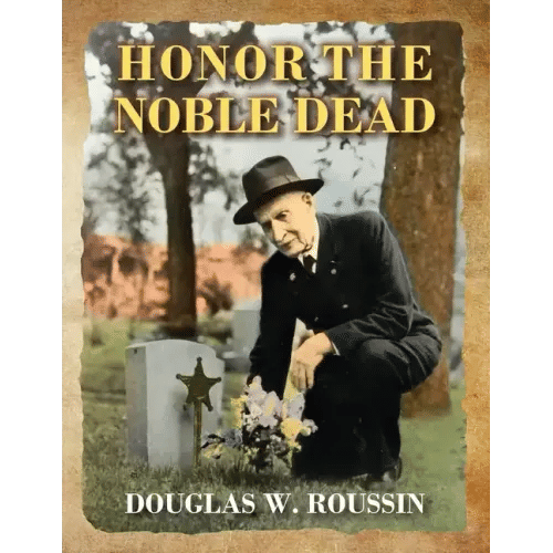 Honor the Noble Dead - Paperback