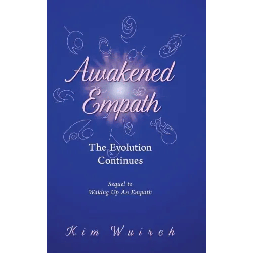 Awakened Empath: The Evolution Continues - Hardcover