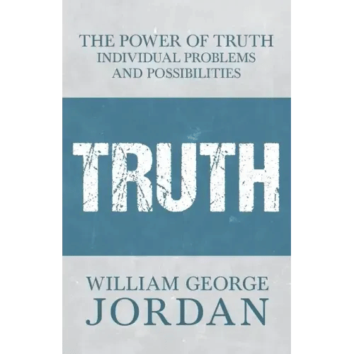 The Power of Truth: Individual Problems and Possibilities - Paperback