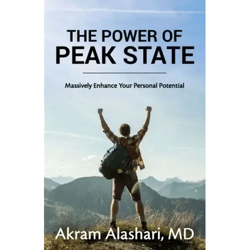 The Power of Peak State: Massively Enhance Your Personal Potential - Paperback