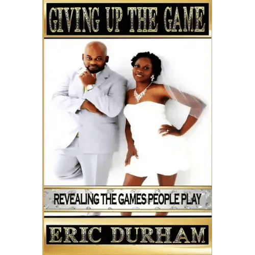 Giving Up The Game: Revealing The Games People Play - Paperback