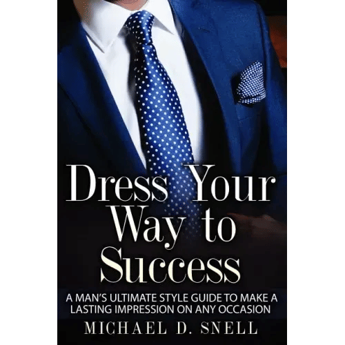 Dress Your Way to Success - Paperback
