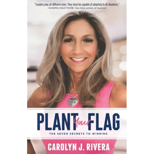 Plant Your Flag: The Seven Secrets to Winning - Paperback