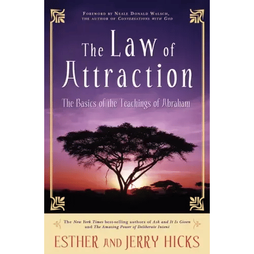 The Law of Attraction: The Basics of the Teachings of Abraham(r) - Paperback