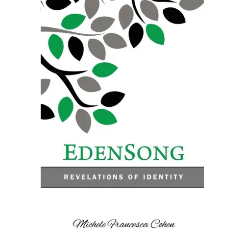 EdenSong: Revelations of Identity in The Eden Story - Paperback