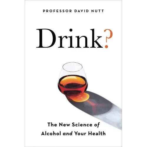 Drink?: The New Science of Alcohol and Health - Paperback