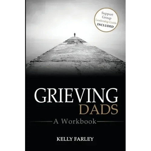 Grieving Dads: A Workbook - Paperback