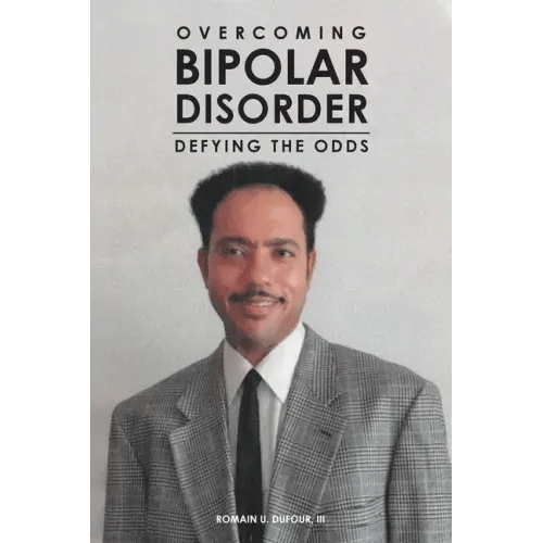 Overcoming Bipolar Disorder: Defying the Odds - Paperback
